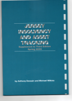Jersey Insolvency & Asset Tracking - Supplement to Third Edition - Spring 2009.
